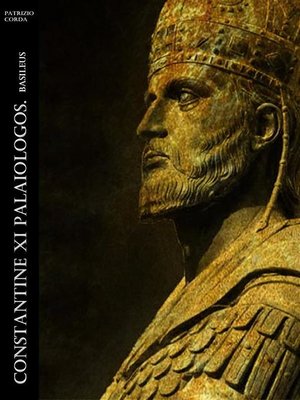 cover image of Constantine XI Palaiologos. Basileus